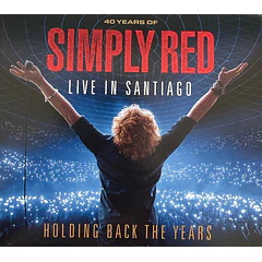 Simply Red – Holding Back The Years - 40 Years Of Simply Red (Live In Santiago) - 2 CDs - Hecho En The Netherlands - Nuevo Y Sellado