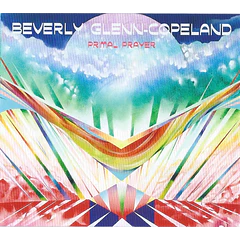 Beverly Glenn-Copeland – Primal Prayer - CD - Digipack - Nuevo Y Sellado
