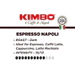 Café Kimbo Espresso Napoli Grano - Pack 2 unidades X 250 gr - Miniatura 3