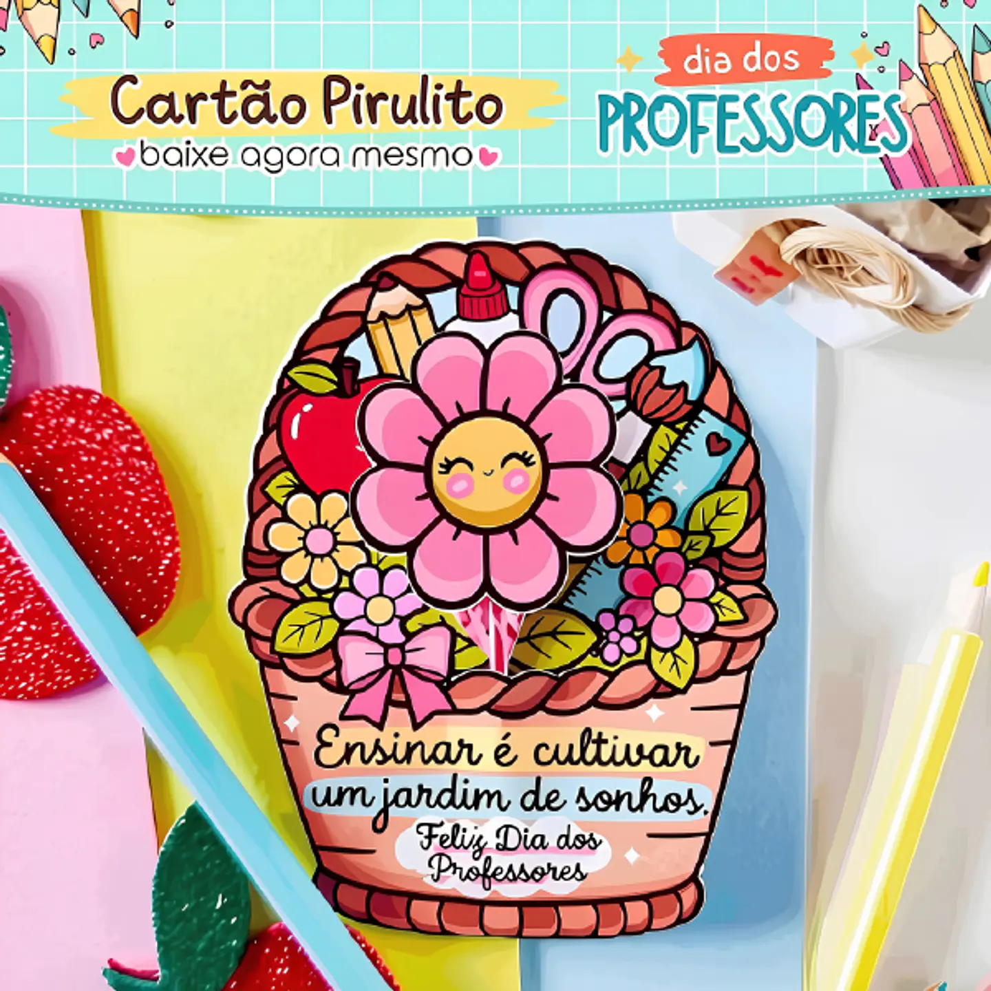 Cartão Pirulito - Dia dos Professores 1