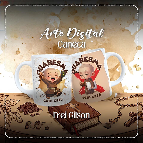 Frei Gilson Quaresma com Café e sem Café - Caneca