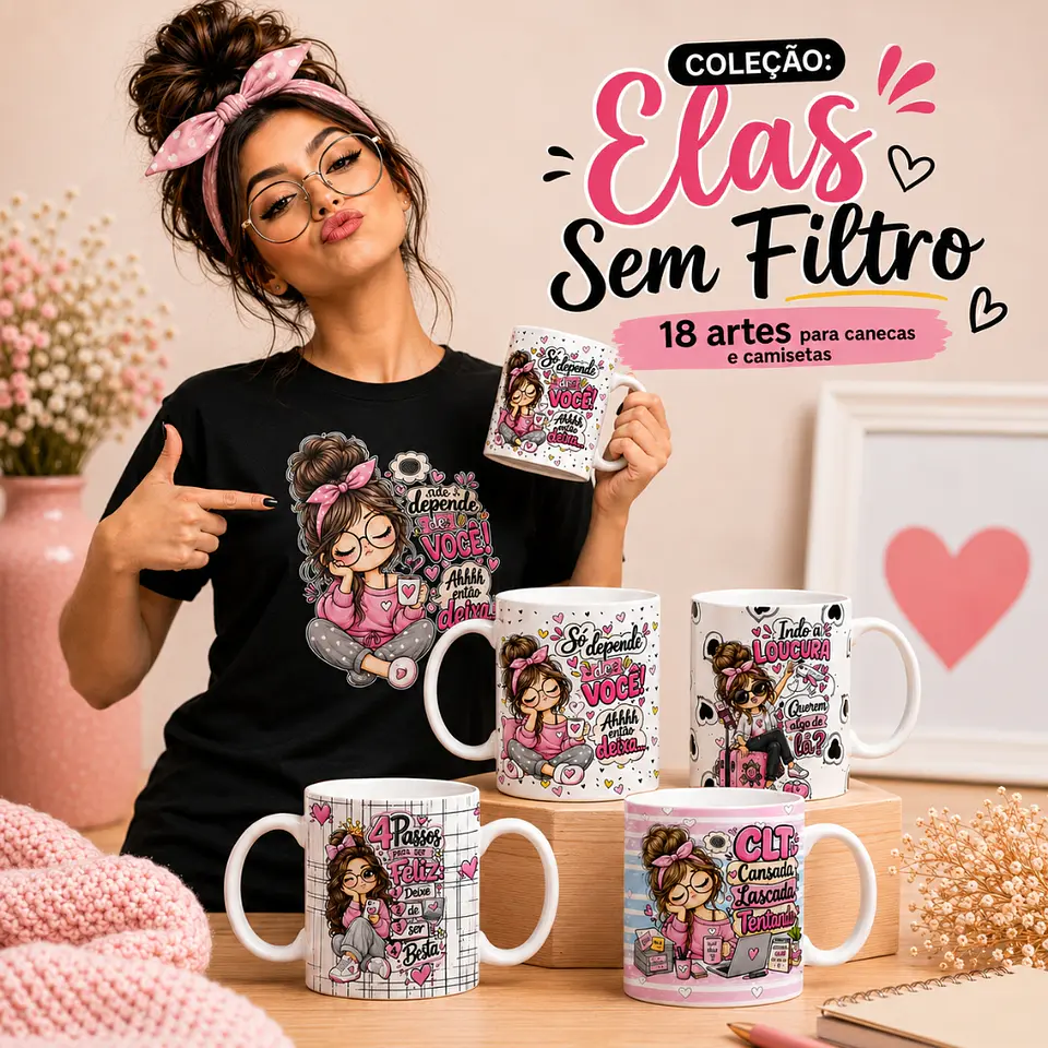 Elas sem Filtro - Canecas 1