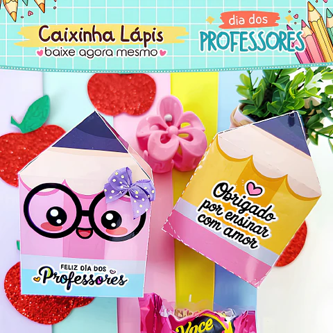 Caixinha Lápis - Dia dos Professores