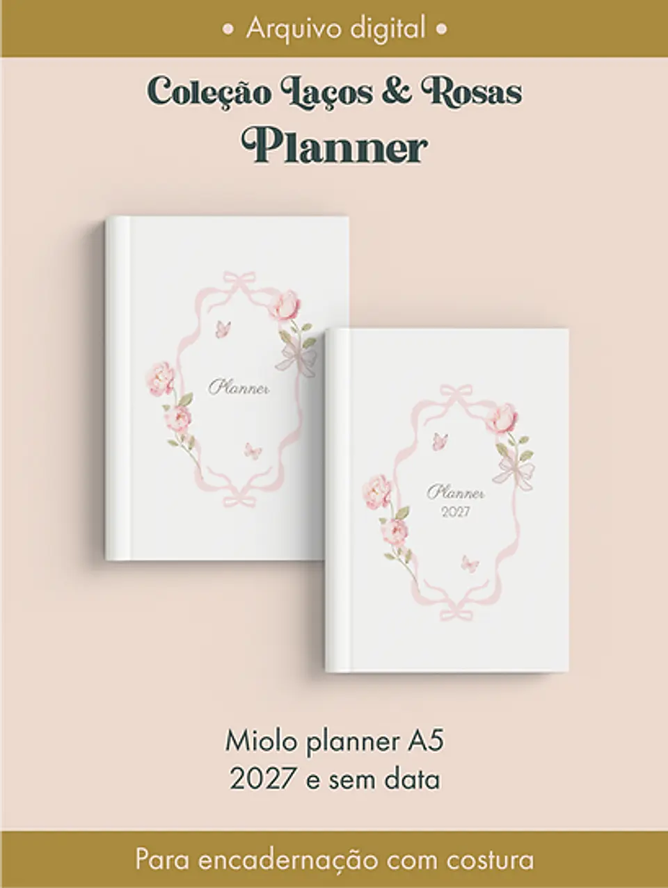 Planner Costura - Coleção Laços e Rosas 1