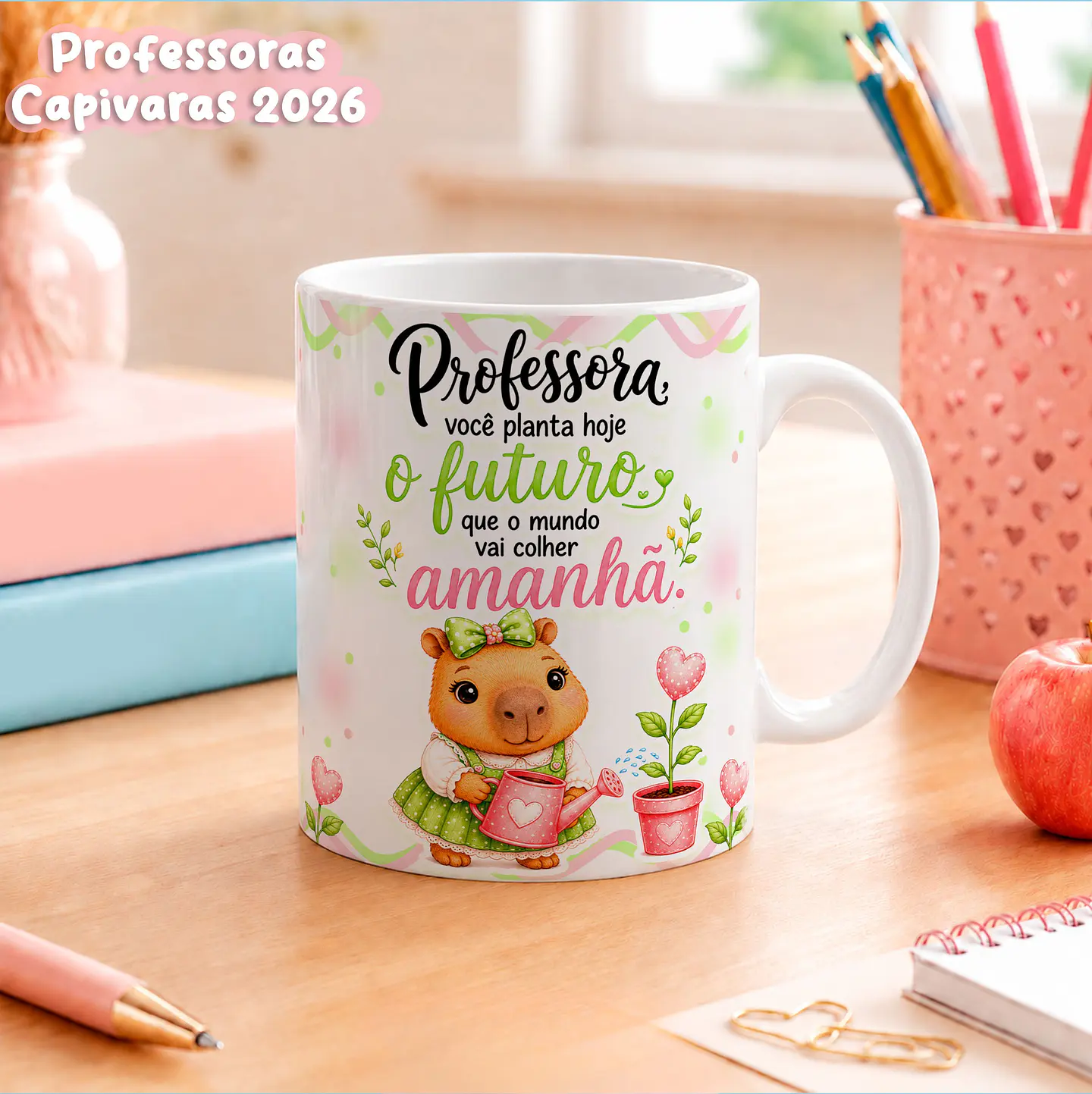 Professora Capivara 2026 - Canecas 1