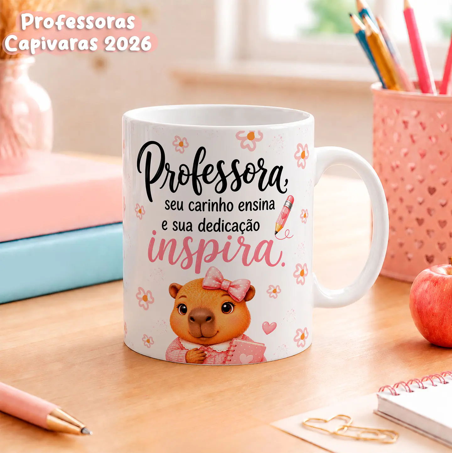 Professora Capivara 2026 - Canecas 5