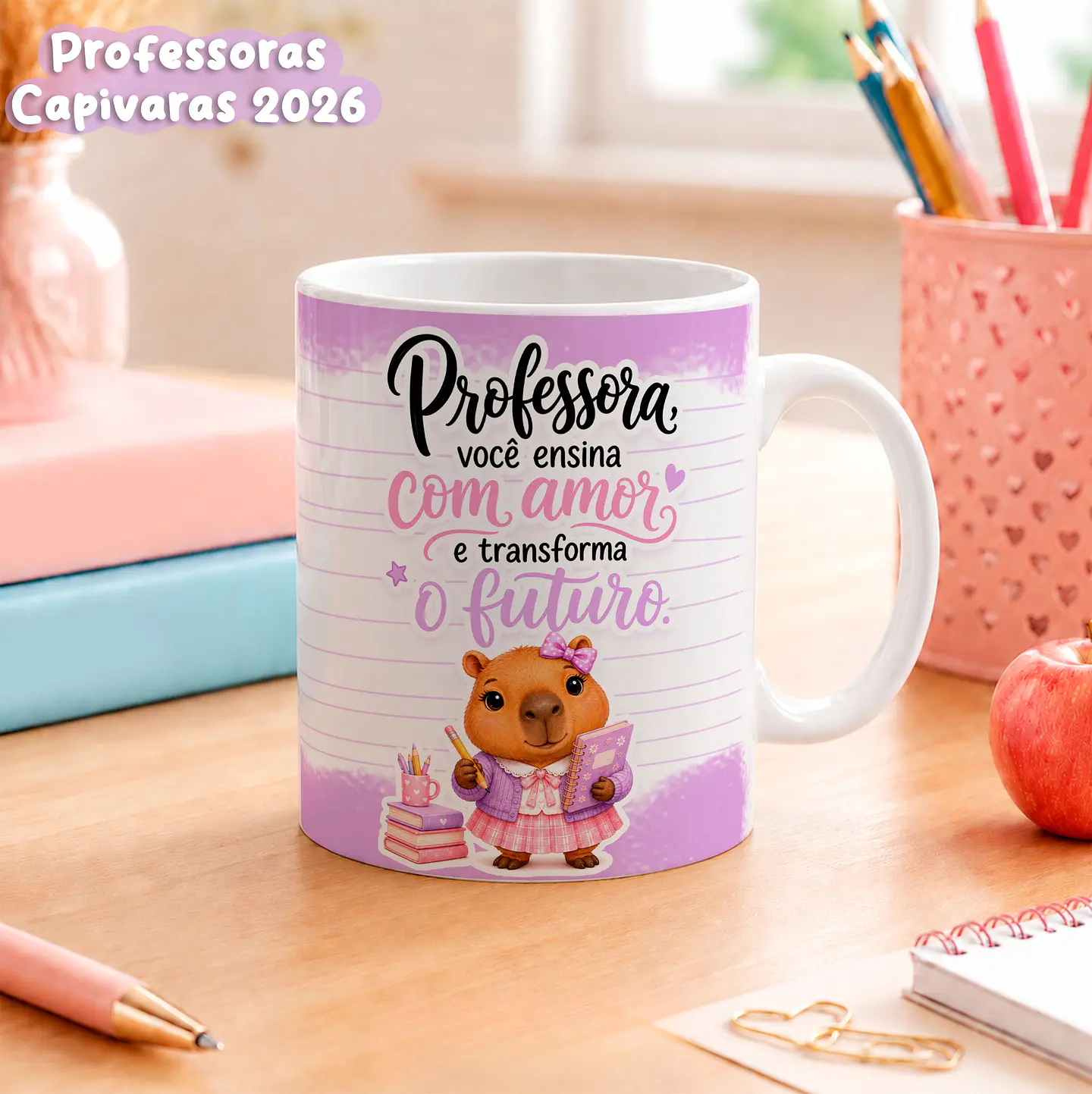 Professora Capivara 2026 - Canecas 8