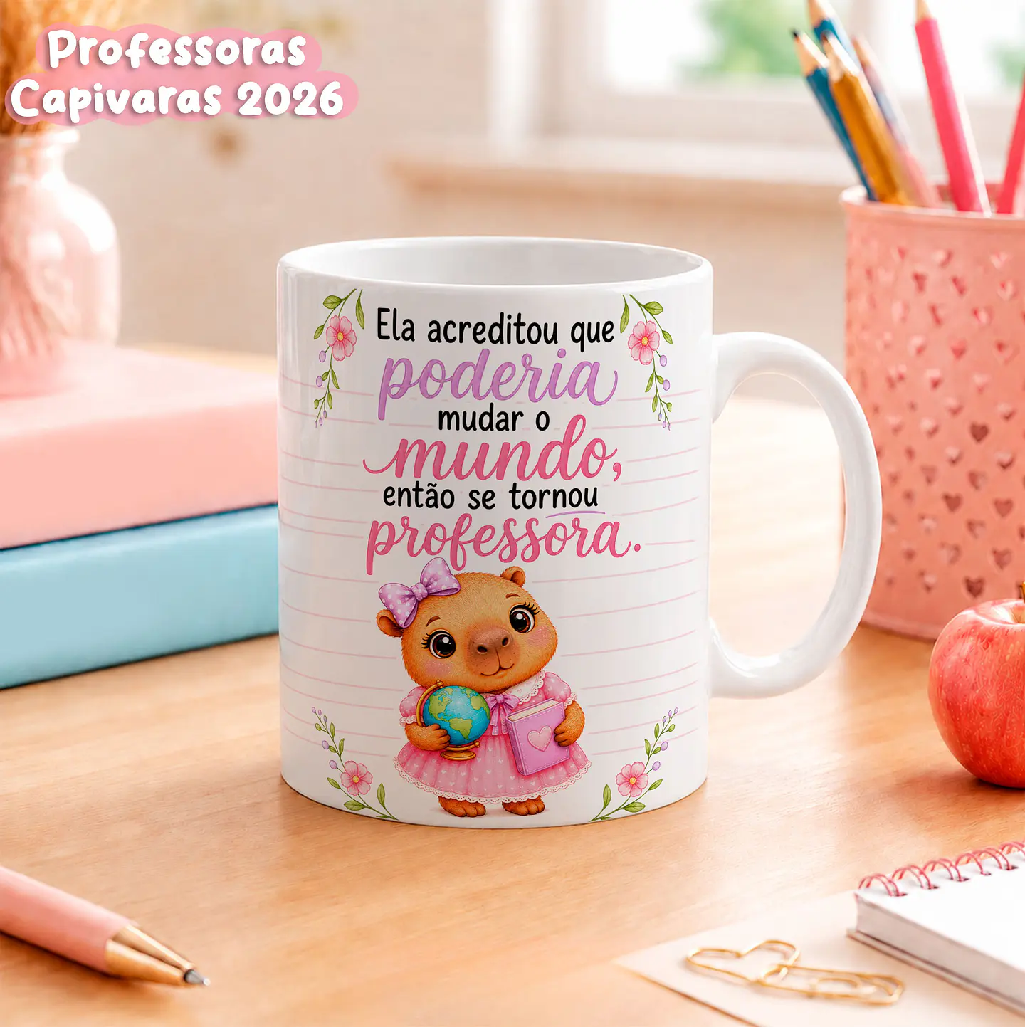 Professora Capivara 2026 - Canecas 11
