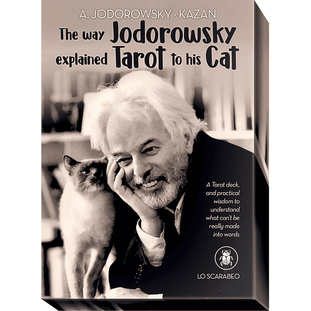 THE WAY JODOROWSKY EXPLAINED TAROT CAT Alejandro Jodorowsky