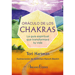 ORÁCULO DE LOS CHAKRAS Tori Hartman