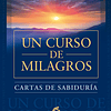 UN CURSO DE MILAGROS CARTAS DE SABIDURÍA Foundation For Inner Peace