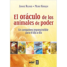 EL ORÁCULO DE LOS ANIMALES DE PODER Jeanne Ruland 