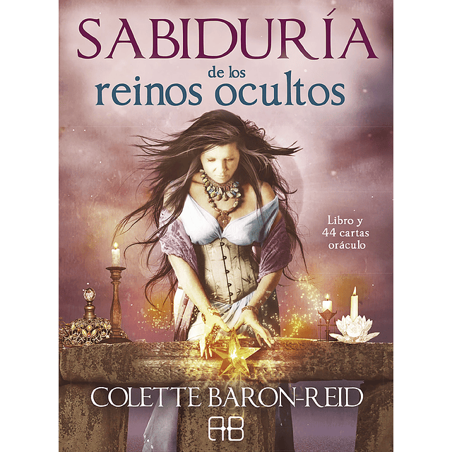 SABIDURIA DE LOS REINOS OCULTOS Colette Baron Reid 