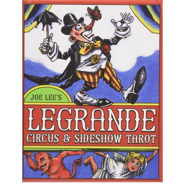 LEGRANDE CIRCUS & SIDESHOW TAROT Joe Lees 