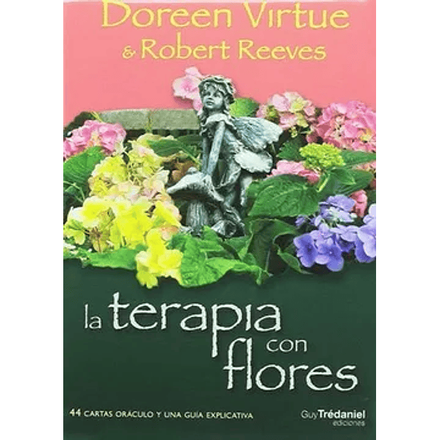 LA TERAPIA CON FLORES Doreen VIrtue 