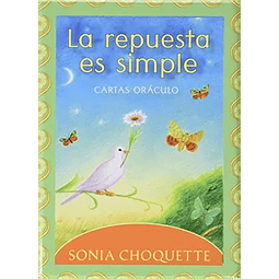 LA RESPUESTA ES SIMPLE Sonia Choquette