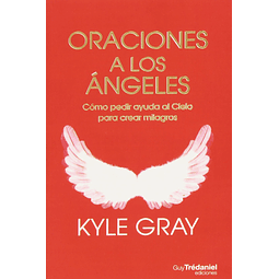 ORACIONES A LOS ÁNGELES LIBRO Kyle Gray