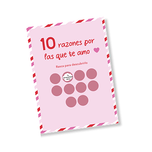Tarjeta personalizada “10 razones por las que te amo” con frases bajo raspes