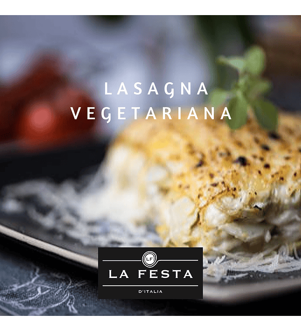 Lasagna Vegetariana Individual - 300 grs.