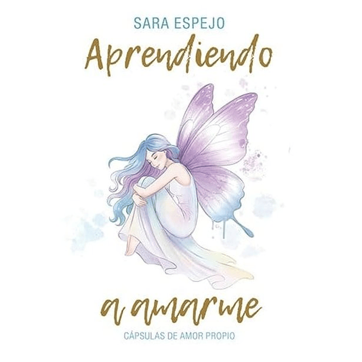 APRENDIENDO A AMARME Sara espejo 1
