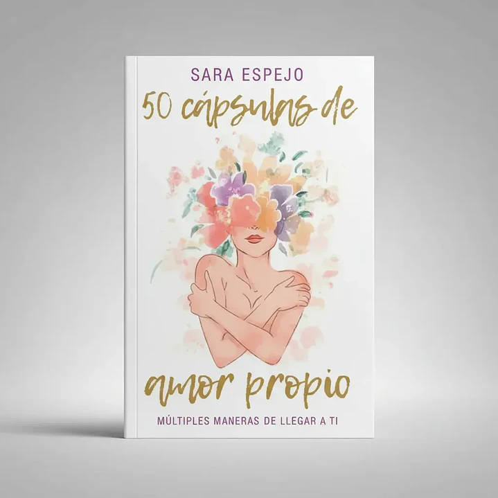 50 cápsulas de amor propio - Sara Espejo 2