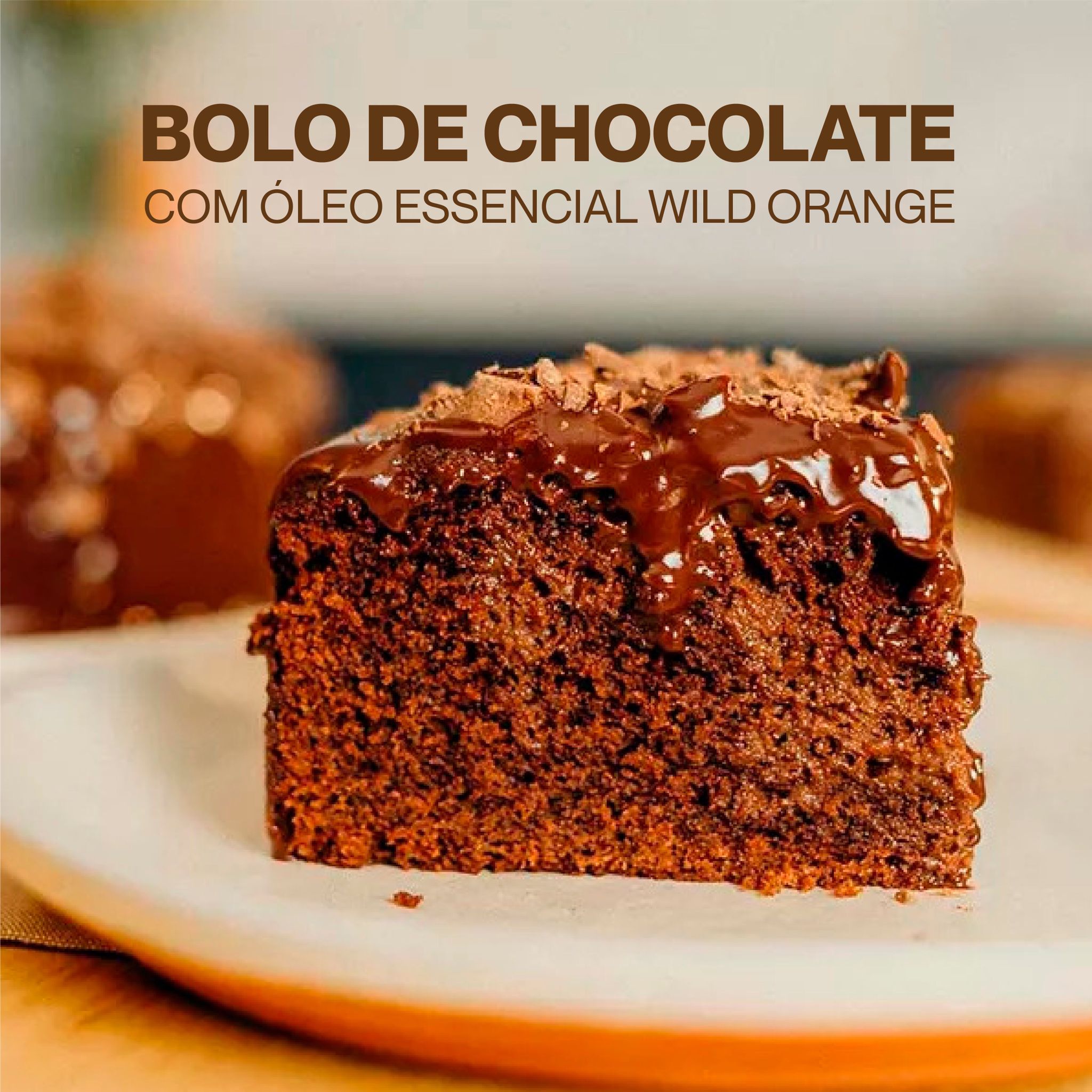 Bolo de Chocolate Cremoso com Wild Orange