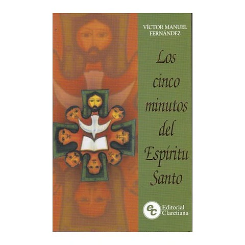Los 5 minutos del Espíritu Santo
