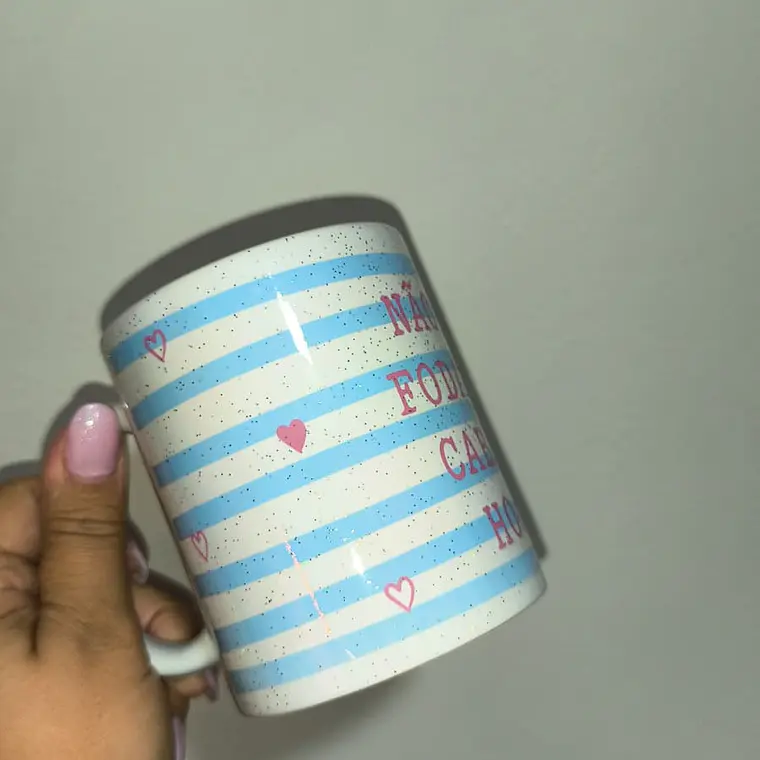 Caneca Não me Fodam a Cabeça Hoje 4