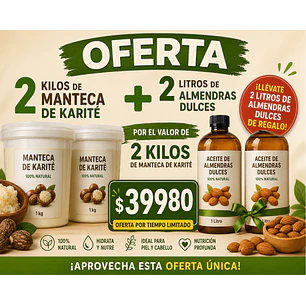 1- 2 kilos de manteca de karite + 2 litros de aceite de almendras dulces 