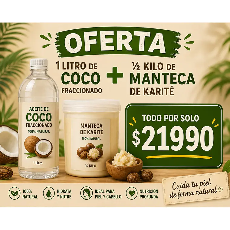 1 litro de coco fraccionado+500gr de manteca de karite  1