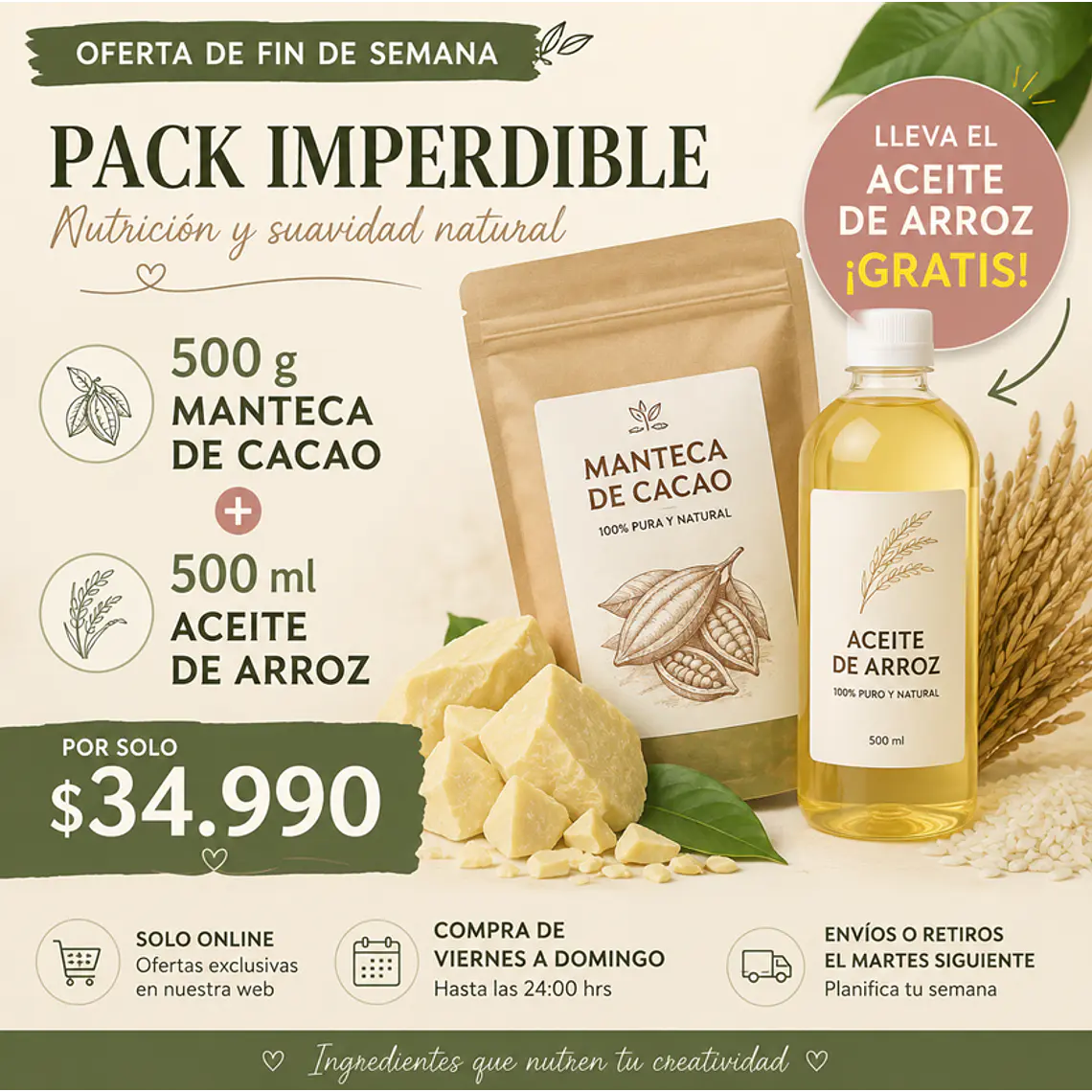 Oferta N°1 500gr de Manteca de Cacao + 500 ml de Aceite de Arroz  1