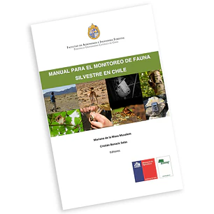 Manual para el Monitoreo de Fauna Silvestre en Chile | Versión Digital