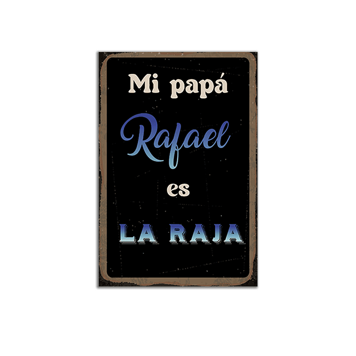 Lamina cartel de Metal Vintage Papa La Raja LM9 1