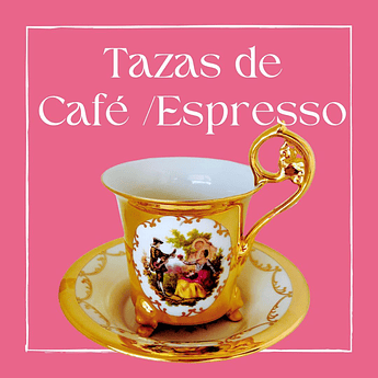 Tazas de Café / Espresso