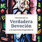 Tratado de la Verdadera Devoción a la Santísima Virgen María - Miniatura 1