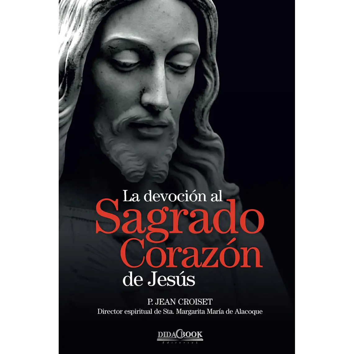 La devoción al Sagrado Corazón de Jesús 1
