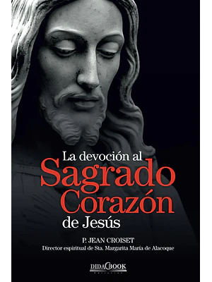 La devoción al Sagrado Corazón de Jesús