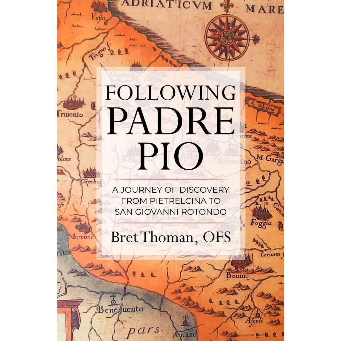 Following Padre Pio 1