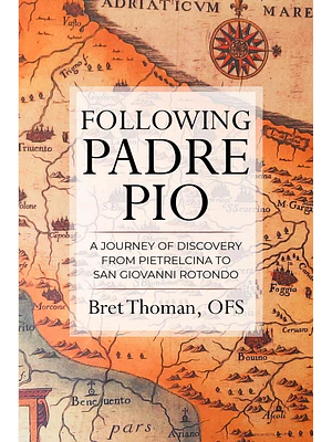 Following Padre Pio