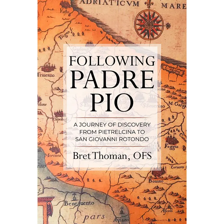 Following Padre Pio 1