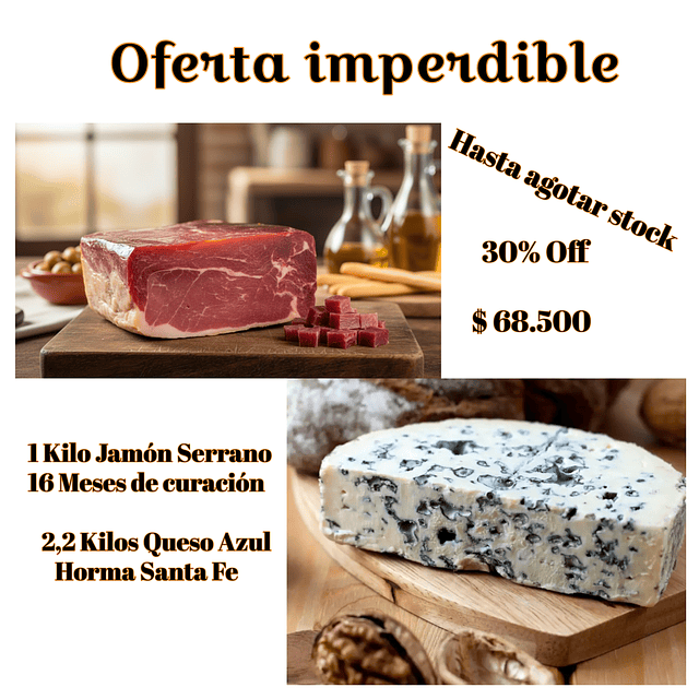 Jamon Serrano 16 meses Bloque 1 Kg Horma Queso Azul Santa Fe 2,2 Kg Oferta imperdible
