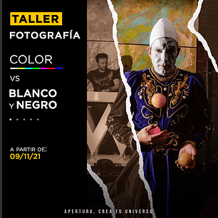 Taller fotografía: Color vs Blanco y Negro