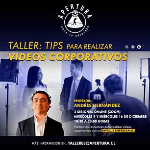 Taller: Tips para videos corporativos (con un enfoque empresarial)