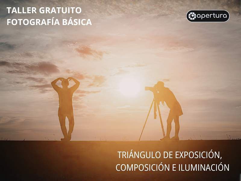 Taller Gratuito Fotografía Básica