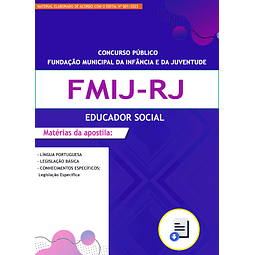 Apostila Concurso FMIJ - RJ 2023 - Educador Social
