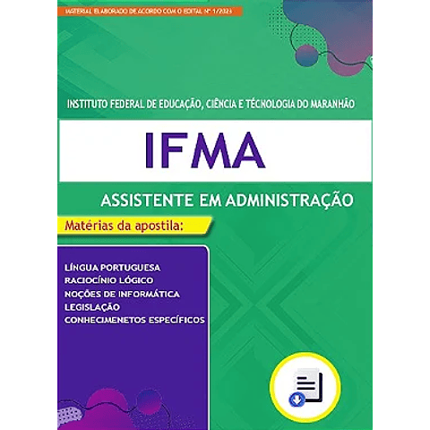 Apostila Concurso IFMA 2023 - Assistente em Administração