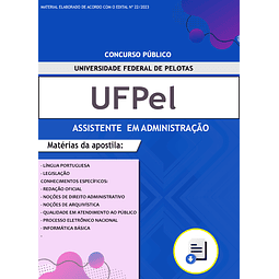 Apostila Concurso UFPel 2023 - Assistente em Administração