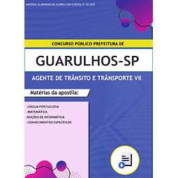 Apostila Prefeitura de Guarulhos 2023 - Agente de Trânsito e Transporte VII