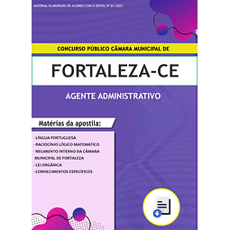 Apostila Concurso Câmara de Fortaleza 2023 - Agente Administrativo