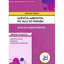 Apostila Agência Ambiental do Vale do Paraíba - Auxiliar Administrativo - 2024